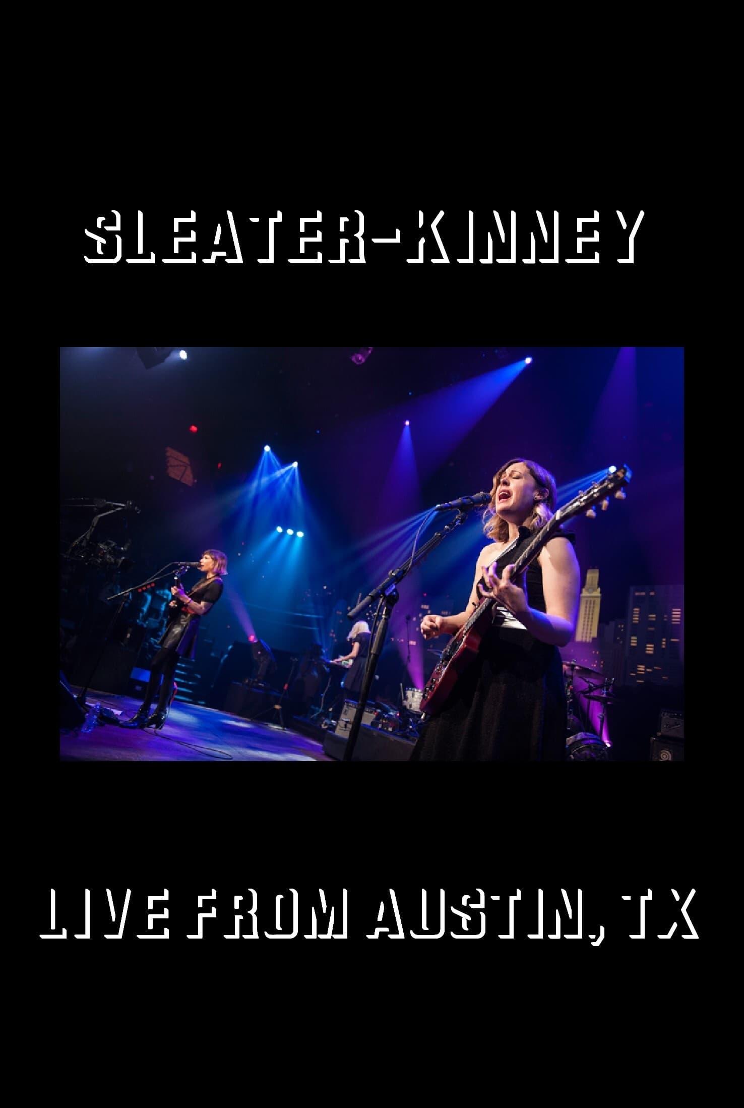 Sleater-Kinney: Live from Austin, TX poster