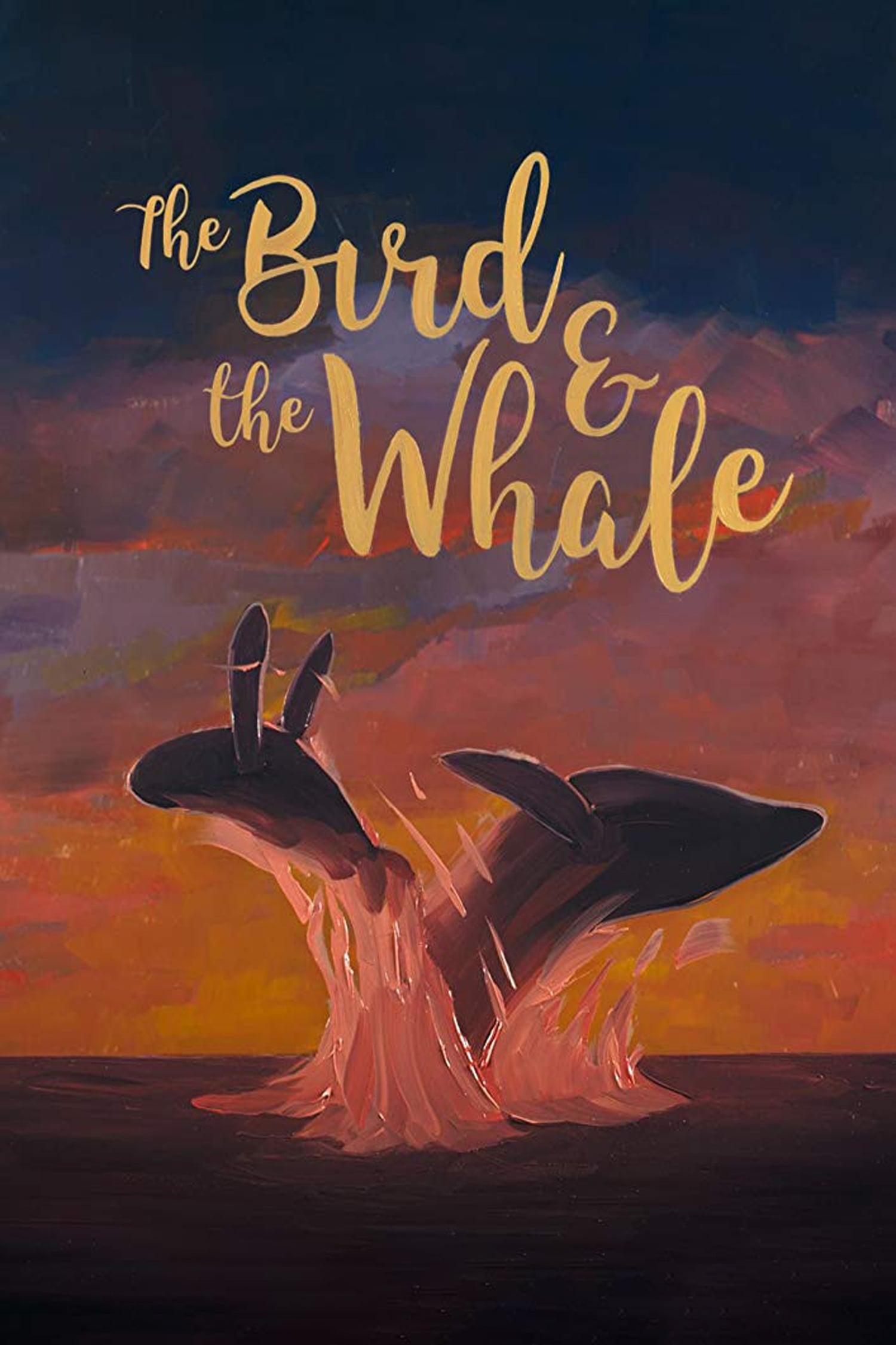 The Bird & The Whale poster