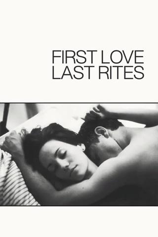 First Love, Last Rites poster