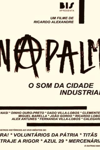 Napalm - the sound of the industrial city poster
