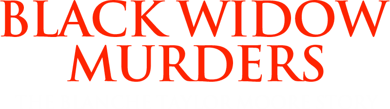 Black Widow Murders: The Blanche Taylor Moore Story logo