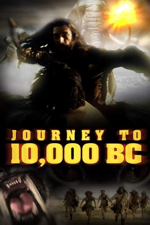 Journey to 10,000 BC poster