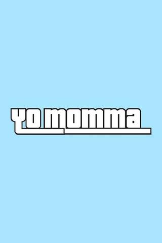 Yo Momma poster