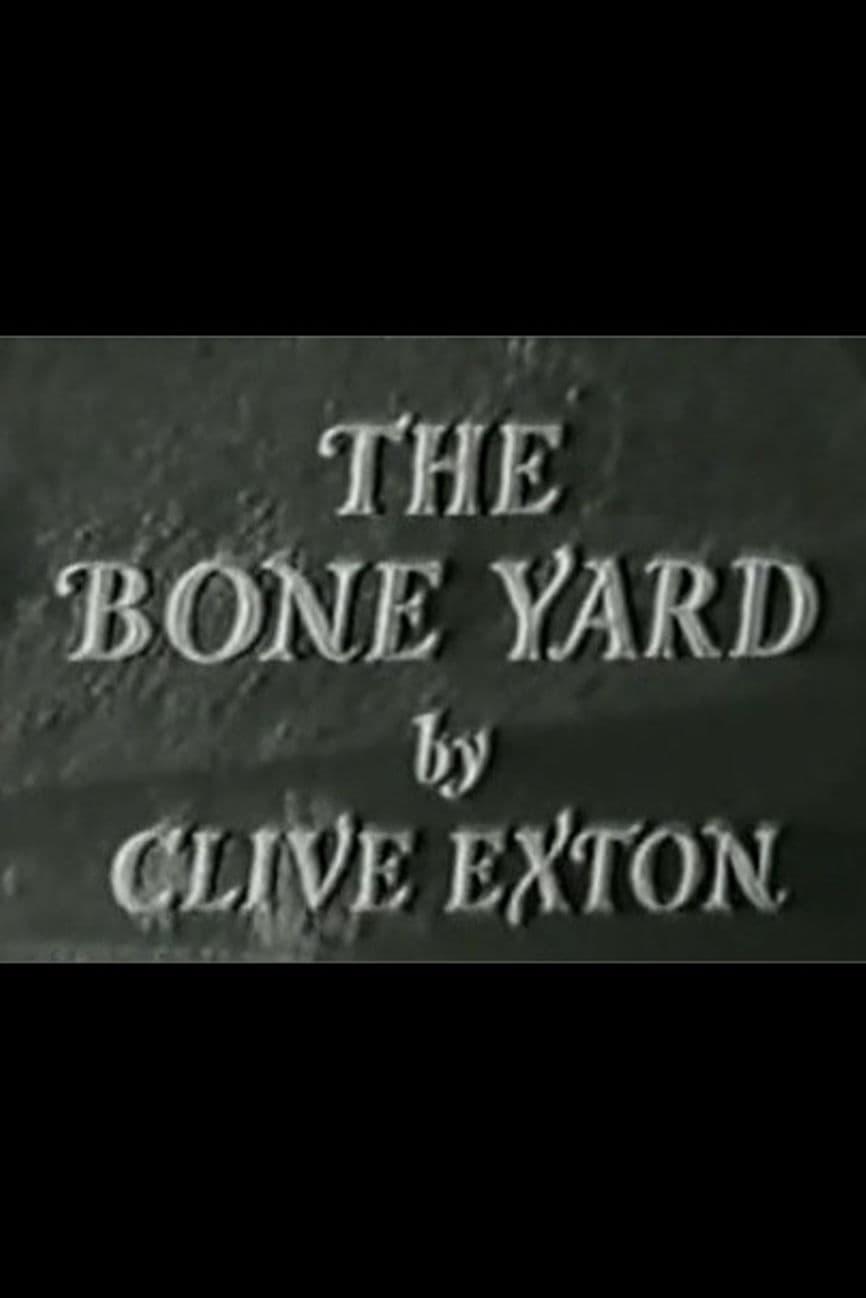 The Bone Yard poster