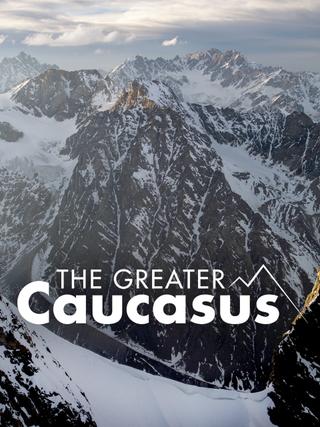 The Greater Caucasus poster