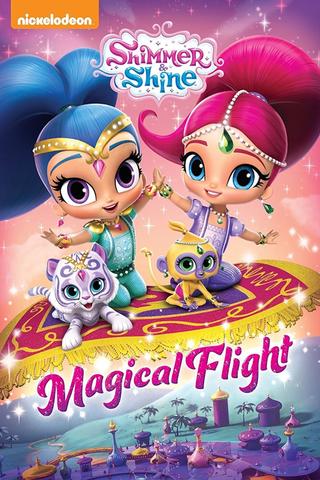 Shimmer and Shine: Magical Flight poster