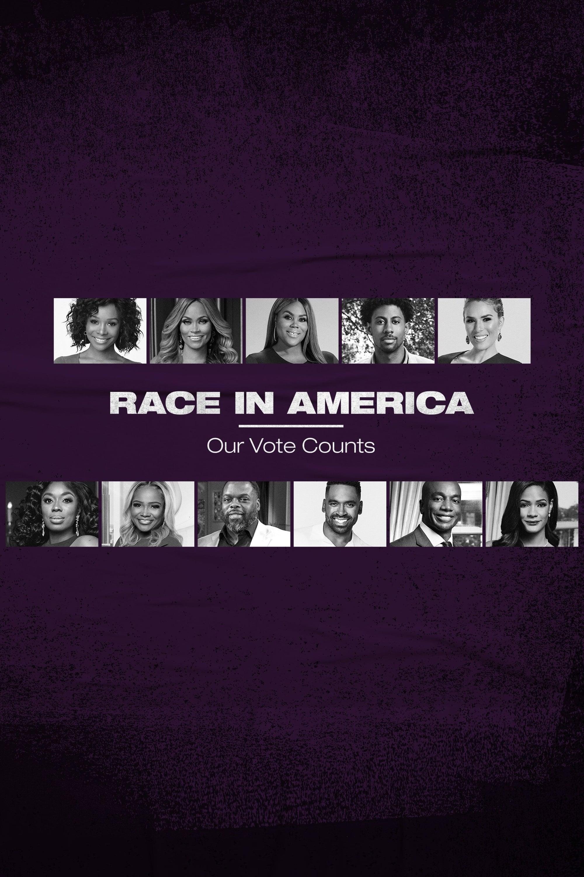 Race in America: Our Vote Counts poster