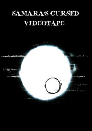 Samara's Cursed Videotape poster