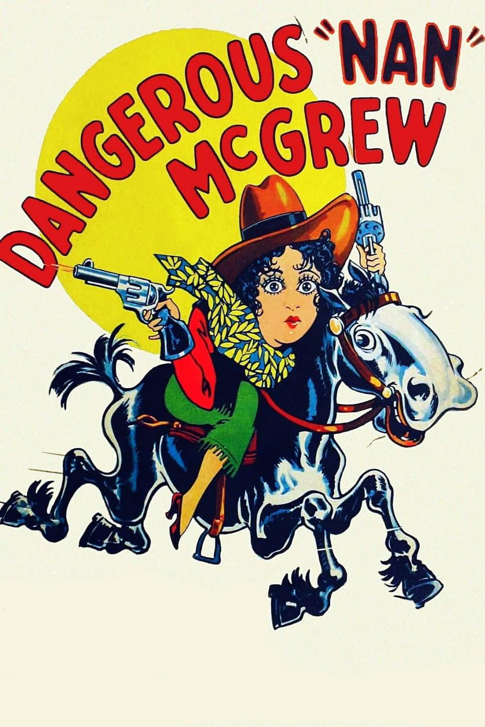 Dangerous Nan McGrew poster