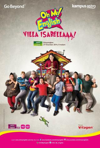 Oh My English : Villa Isabellaa! poster