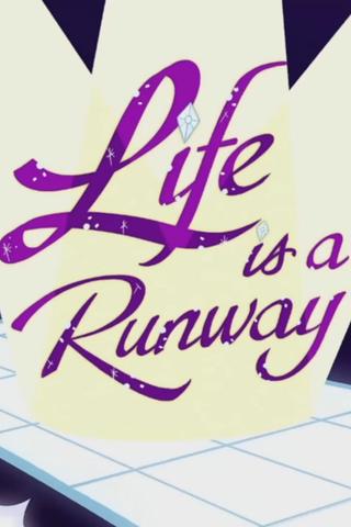 Life is a Runway poster