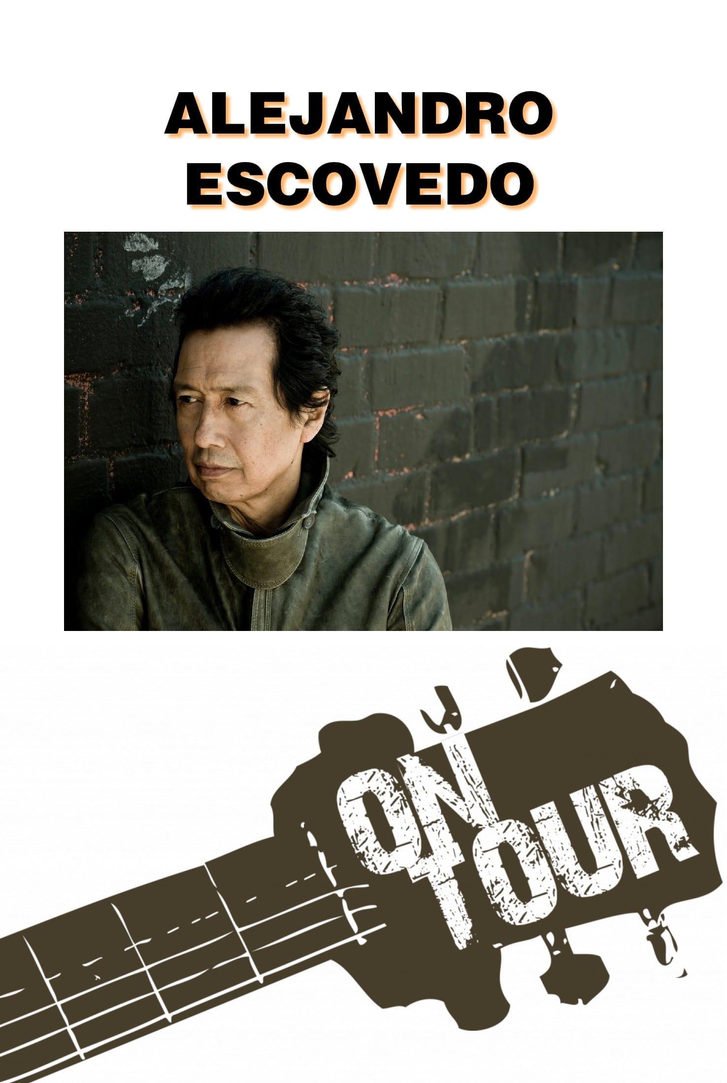 On Tour: Alejandro Escovedo poster