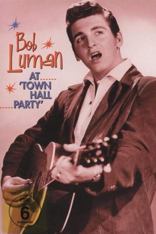 Bob Luman at Town Hall Party poster