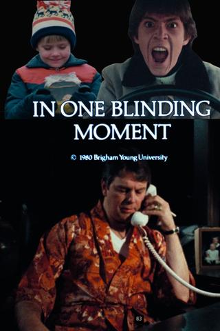 In One Blinding Moment poster