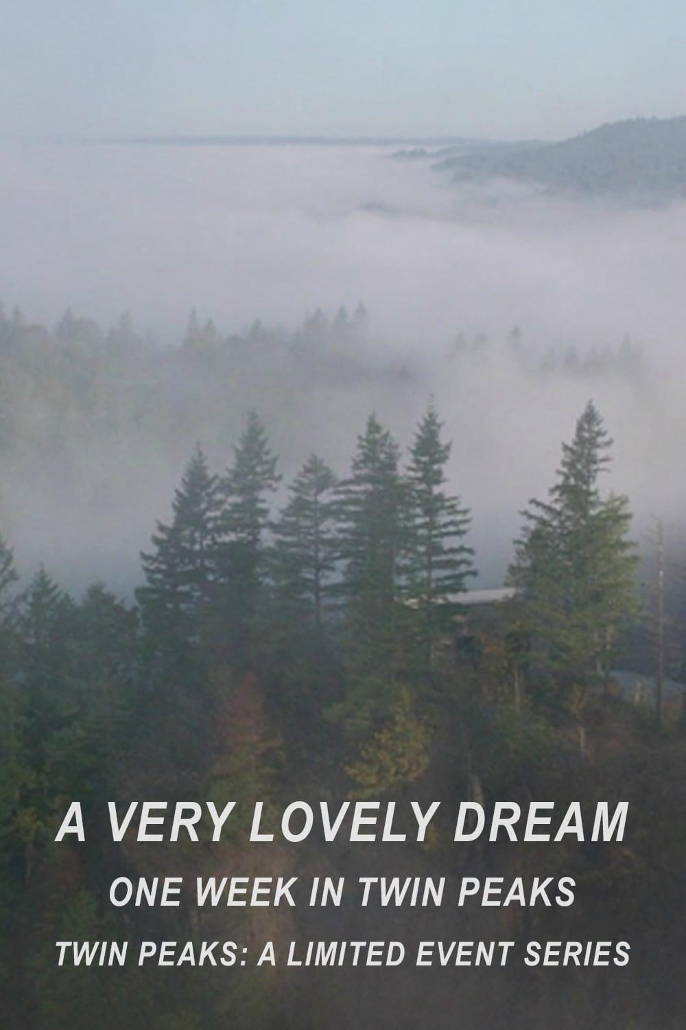 A Very Lovely Dream: One Week in Twin Peaks poster