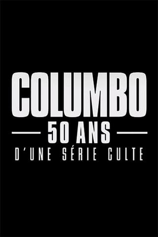 Columbo, 50 ans d'une série culte poster
