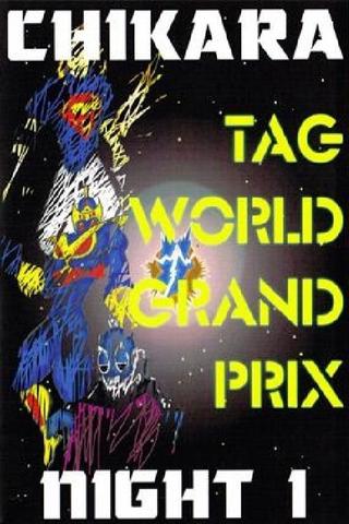 CHIKARA Tag World Grand Prix 2005 - Night 1 poster