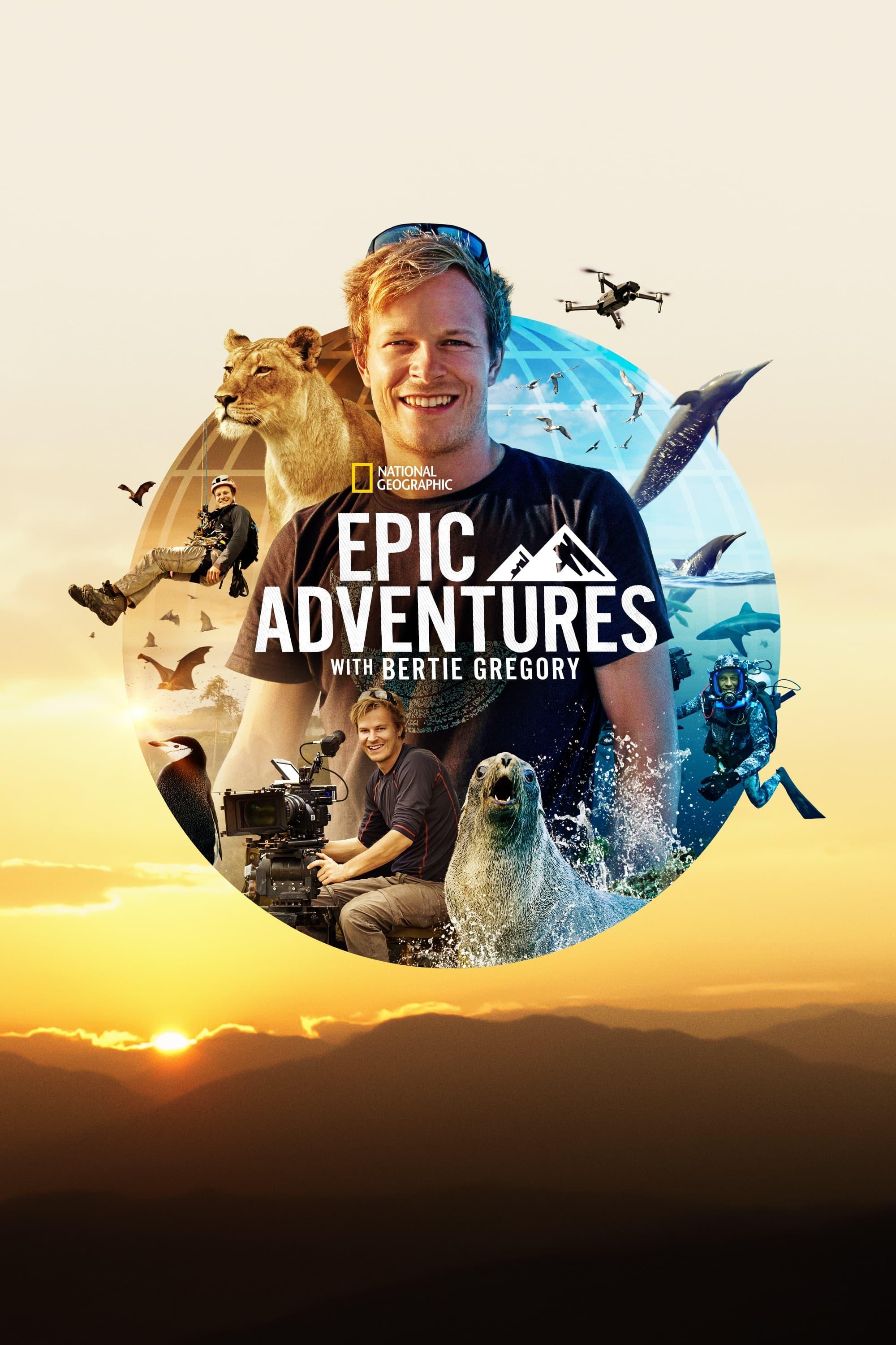 Epic Adventures with Bertie Gregory poster