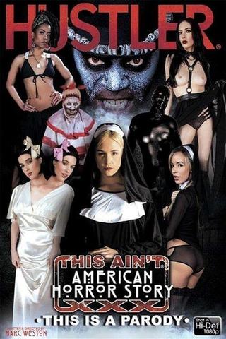 This Ain't American Horror Story XXX poster