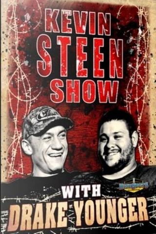 The Kevin Steen Show: Drake Younger poster