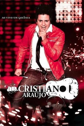 Cristiano Araújo - Ao Vivo em Goiânia poster