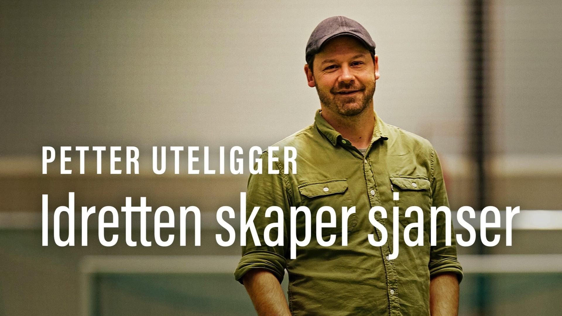 Petter uteligger: Idretten Skaper Sjanser backdrop