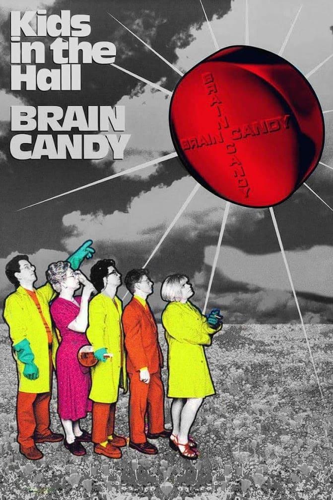 Kids in the Hall: Brain Candy poster