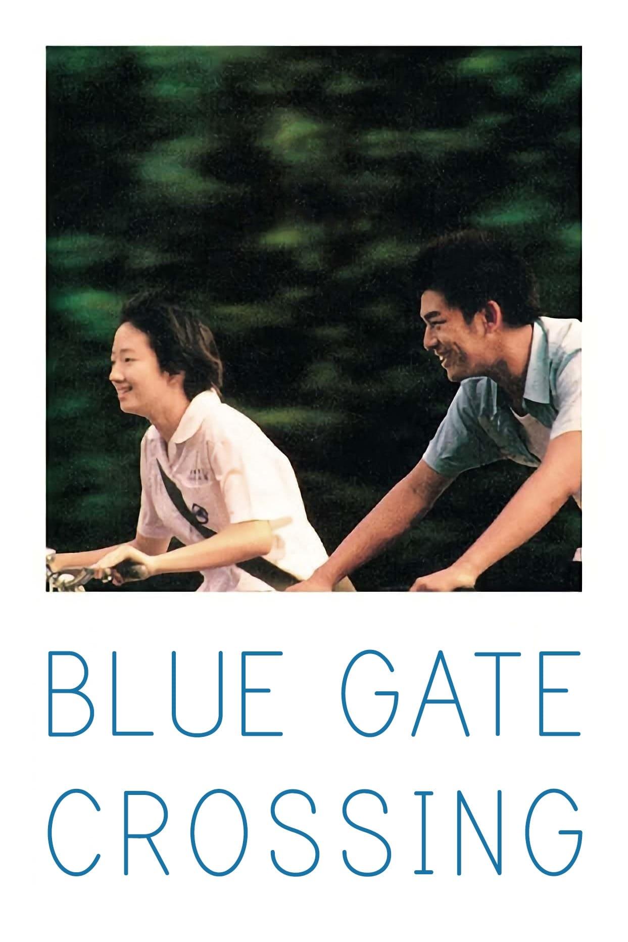 Blue Gate Crossing poster