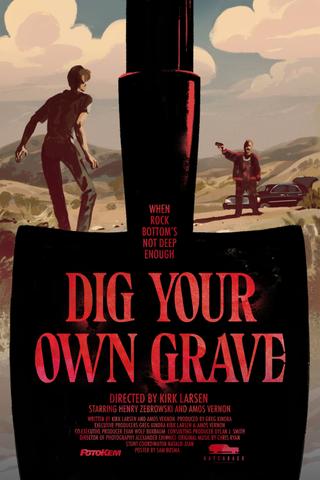 Dig Your Own Grave poster