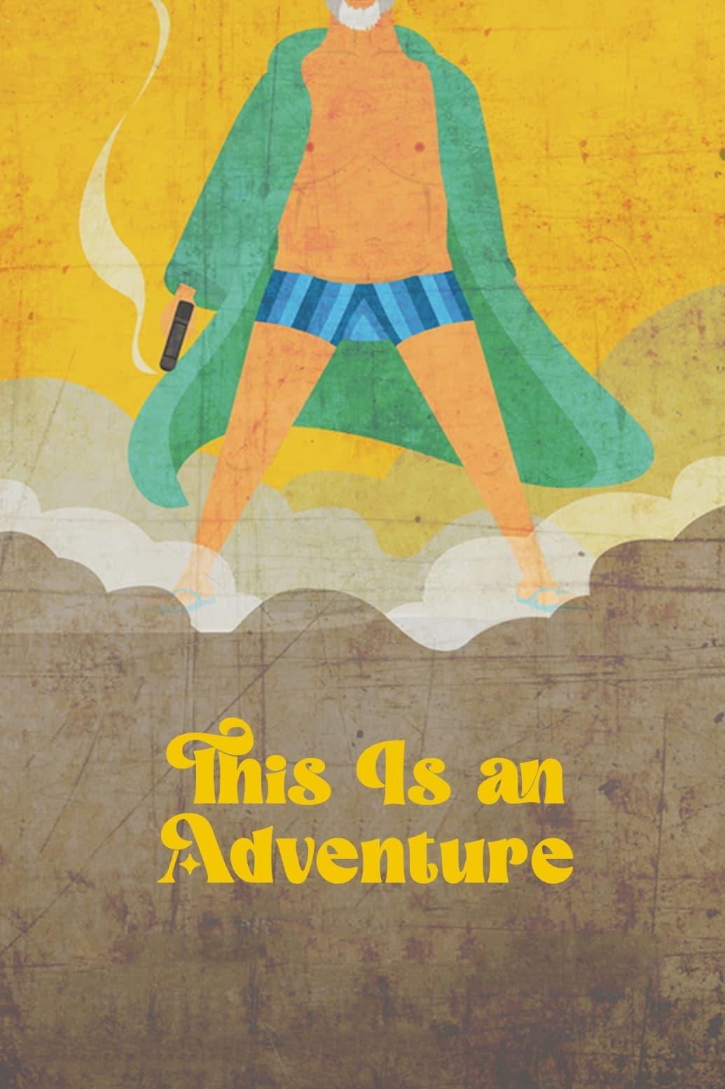 This Is an Adventure poster