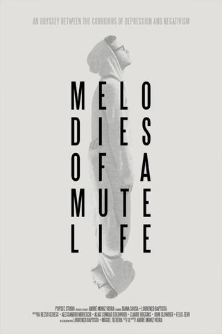 Melodies of a Mute Life poster