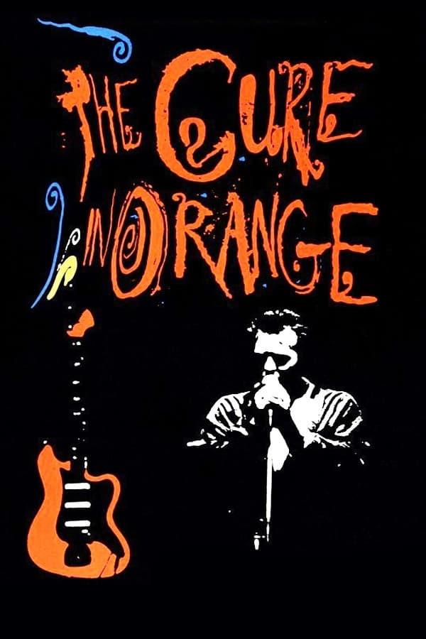 The Cure In Orange poster