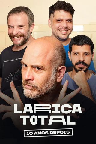 Larica Total: 10 Anos Depois poster