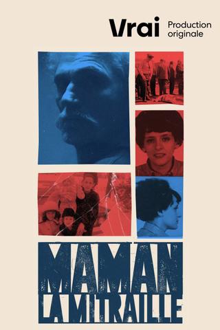 Maman la mitraille poster