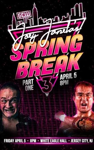 GCW Joey Janela's Spring Break 3: Part 1 poster