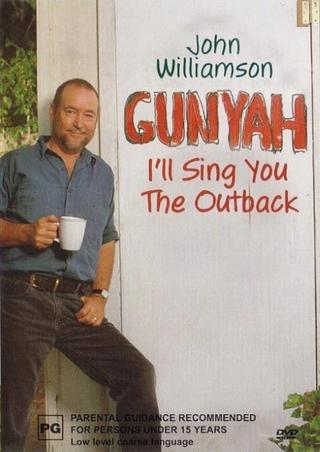 John Williamson: Gunyah poster