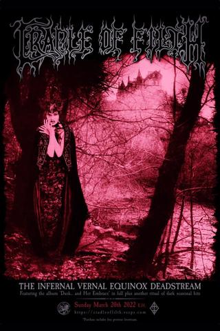 Cradle of Filth - The Infernal Vernal Equinox Deadstream poster