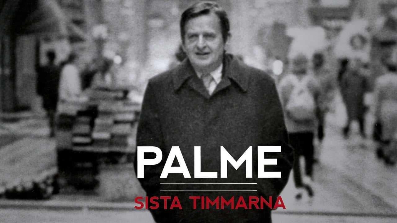 Palme - sista timmarna backdrop