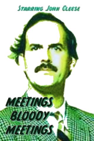 Meetings, Bloody Meetings poster