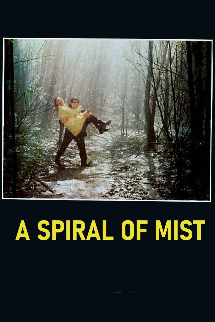 A Spiral of Mist poster