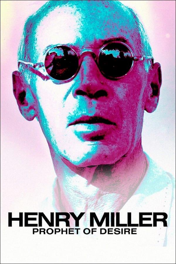 Henry Miller: Prophet of Desire poster