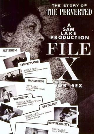 File X for Sex: The Story of the Perverted poster