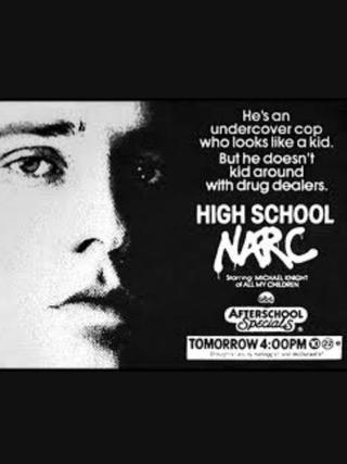 High School Narc poster