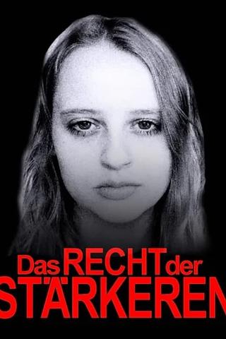 Das Recht der Stärkeren poster