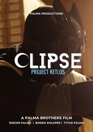 Clipse: Project Ketlos poster