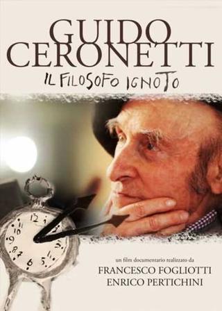 Guido Ceronetti. Il filosofo ignoto poster