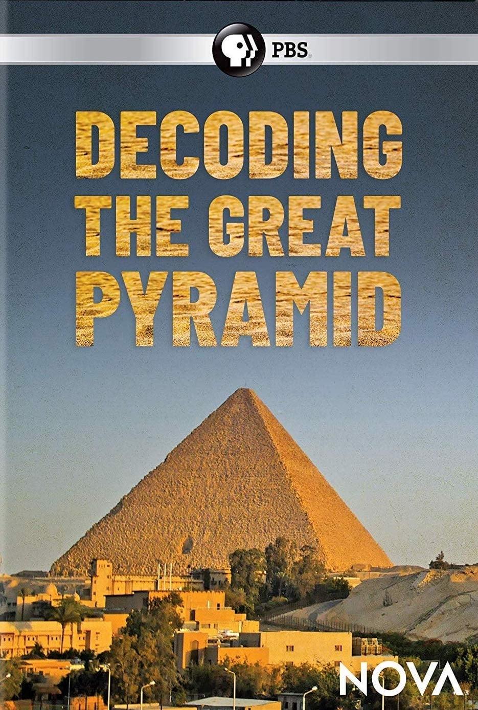 Decoding the Great Pyramid poster