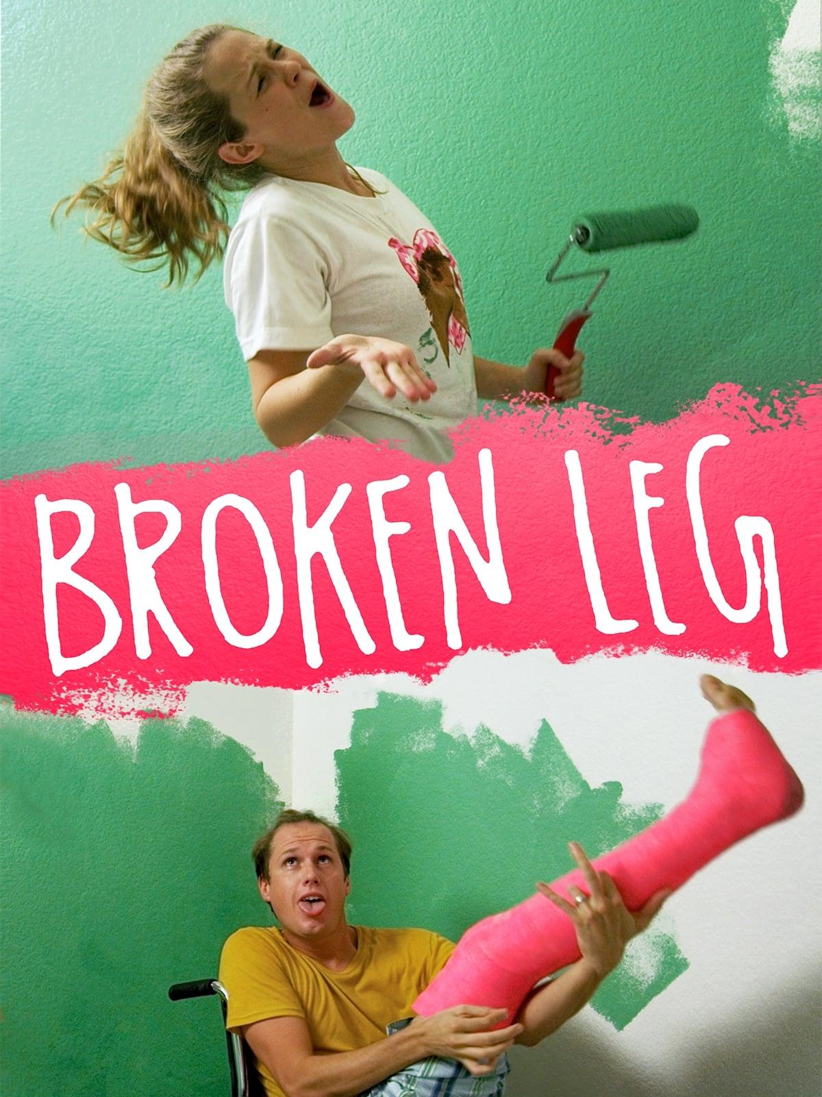 Broken Leg poster