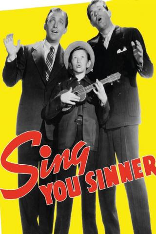 Sing, You Sinners poster