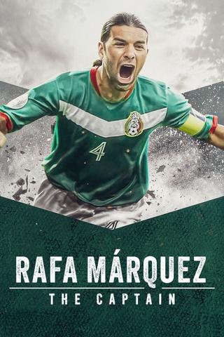 Rafa Márquez: El Capitán poster